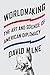 Worldmaking: The Art and Science of American Diplomacy
