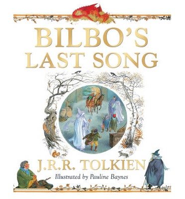 [Bilbo's Last Song] (By: J. R. R. Tolkien) [published: October, 2012], by J. R. R. Tolkien