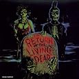 The Return Of The Living Dead (1985 Film)
