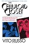 The Celluloid Closet: Homosexuality in the Movies