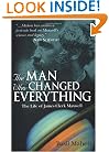 The Man Who Changed Everything: The Life of James Clerk Maxwell