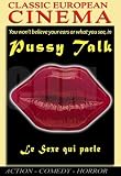 Pussy Talk ( aka Le Sexe qui parle ) - FULL UNCUT VERSION