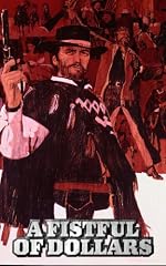 A Fistful Of Dollars