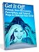 Get it Off!: Natural, Over-the-Counter, Prescription, and Surgical Ways to Clear Up Your ACNE