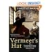 Vermeer's Hat: The seventeenth century and the dawn of the global world