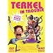 Terkel in Trouble