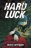 Hard luck