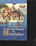 Produkt-Bild: Stadt und Handel im Mittelalter, anaconda, 251 Seiten