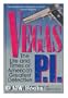 Vegas P.I.: The Life and Times of America's Greatest Detective