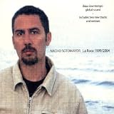 Nacho Sotomayor - La Roca 1999 - 2004 ( Audio CD ) - B0002U87OO