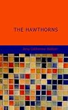The Hawthorns
A Story about Children