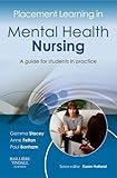Placement learning in mental health nursing : a guide for students in practice