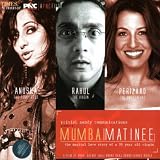 Mumbai Matinee