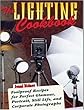 The Lighting Cookbook: Foolproof Recipes for Perfect Glamour, Portrait, Still Life and Corporate Photographs (Photography for All Levels: Advanced)