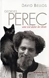 Georges Perec : une vie dans les mots