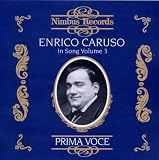 Enrico Caruso in Song, Vol. 3