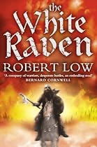 The White Raven (The Oathsworn Series, Book 3) The White Raven (The Oathsworn Series, Book 3)