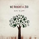 We Bought A Zoo (Original Motion Picture Soundtrack)