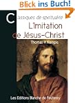 L'imitation de J�sus-Christ (Classiqu...
