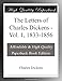 The Letters of Charles Dickens - Vol. 1, 1833-1856