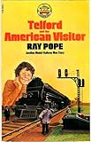 Telford and the American visitor