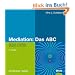 Mediation: Das ABC: Die Kunst, in Konflikten erfolgreich zu vermitteln (Beltz Weiterbildung)