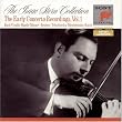 Early Concerto Recordings, Vol. 1