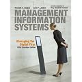 Management Information Systems: Managing the Digital Firm
