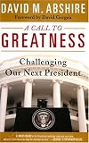 A Call to Greatness: Challenging our Next President