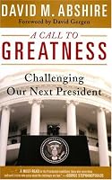 A Call to Greatness: Challenging our Next President