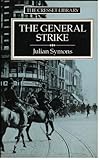 The General Strike : a historical portrait