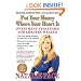 Put Your Money Where Your Heart Is: Investment Strategies for Lifetime Wealth from a #1 Wall Street Stock Picker
