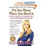 Put Your Money Where Your Heart Is: Investment Strategies for Lifetime Wealth from a #1 Wall Street Stock Picker
