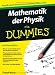 Mathematik der Physik für Dummies (Fur Dummies)