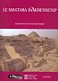 Fouilles du Louvre � Saqqara vol 1 : Le Mastaba d'Akhethetep