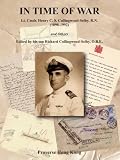 In time of war : with insights into the experience of two women in China, England, and Hong Kong before, during, and after the Japanese occupation of Hong Kong