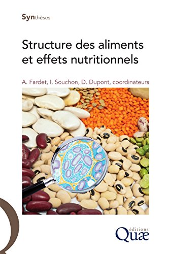 Download Structure des aliments et effets nutritionnels Download Structure des aliments et effets nutritionnels