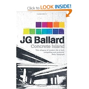 Concrete Island: Amazon.co.uk: J. G. Ballard, Neil Gaiman