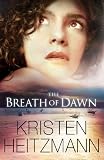 The Breath of Dawn (A Rush of Wings)