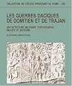 Les guerres daciques de Domitien et de Trajan : architecture militaire, topographie, images et histoire