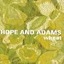 Hope and Adams