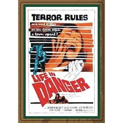 Life in Danger