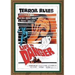 Life in Danger