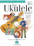 Play Ukulele Today!: A Complete Guide to the Basics Level 1