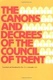 Canons and Decrees of the Council of Trent