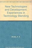 New technologies and development