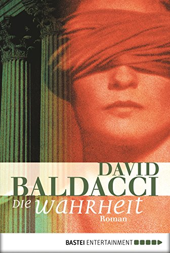 Die Wahrheit: Roman (Allgemeine Reihe. Bastei Lübbe Taschenbücher) (German Edition)