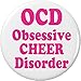 OCD Obsessive CHEER Disorder 1.25â€ Button Pin Humor Cheerleader Cheerleading
