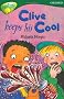 Oxford Reading Tree: Stage 12: TreeTops Stories: Clive Keeps His Cool