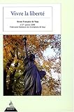 Revue Fran�aise de Yoga, N� 37, janvier 2008 : Vivre la libert�